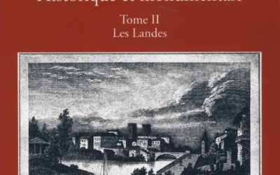 L’AQUITAINE Historique et monumentale (Volume 2)