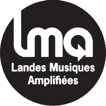 Landes Musiques Amplifiées Landes Musiques Amplifiées